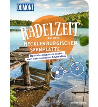 Cycling Guides DuMont Radelzeit an der Mecklenburgischen Seenplatte DuMont Reiseverlag