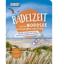 Radführer DuMont Radelzeit an der Nordsee in Schleswig-Holstein DuMont Reiseverlag