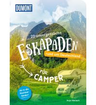 Campingführer 20 unvergessliche Eskapaden rund um Deutschland - Für Camper DuMont Reiseverlag