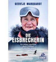 Travel Writing Die Eisbrecherin DuMont Reiseverlag