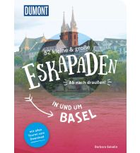 Travel Guides Switzerland 52 kleine & große Eskapaden in und um Basel DuMont Reiseverlag