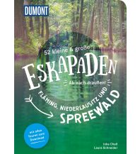 Travel Guides Germany 52 kleine & große Eskapaden Fläming, Niederlausitz und Spreewald DuMont Reiseverlag