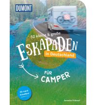 52 kleine & große Eskapaden in Deutschland für Camper DuMont Reiseverlag