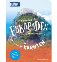 Travel Guides 52 kleine & große Eskapaden in Kärnten DuMont Reiseverlag