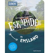 Travel Guides 52 kleine & große Eskapaden im Emsland DuMont Reiseverlag