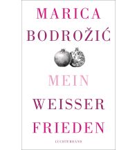 Reiselektüre Mein weißer Frieden Luchterhand Literaturverlag