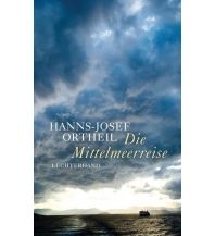 Maritime Fiction and Non-Fiction Die Mittelmeerreise Luchterhand Literaturverlag