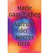 Reise Aufruhr der Meerestiere Luchterhand Literaturverlag