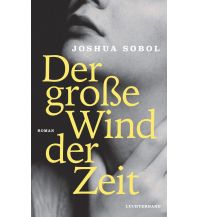 Travel Literature Der große Wind der Zeit Luchterhand Literaturverlag