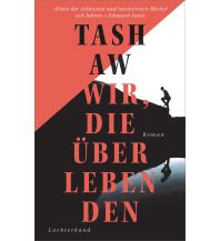 Travel Literature Wir, die Überlebenden Luchterhand Literaturverlag