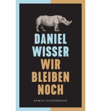 Wir bleiben noch Luchterhand Literaturverlag