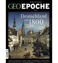 Geschichte GEO Epoche / 79/2016 - Deutschland um 1800 GEO Gruner + Jahr, Hamburg