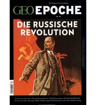 Geschichte GEO Epoche / GEO Epoche 83/2017 - Oktoberrevolution GEO Gruner + Jahr, Hamburg
