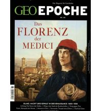 Geschichte GEO Epoche / GEO Epoche 85/2017 - Das Florenz der Medici GEO Gruner + Jahr, Hamburg
