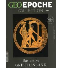 History GEO Epoche KOLLEKTION / GEO Epoche KOLLEKTION 08/2017 - Das antike Griechenland GEO Gruner + Jahr, Hamburg