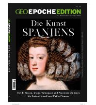 History GEO Epoche Edition / GEO Epoche Edition 25/2022 - Die Kunst Spaniens GEO Gruner + Jahr, Hamburg