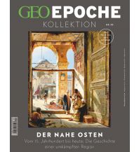 Travel Literature GEO Epoche KOLLEKTION / GEO Epoche KOLLEKTION 30/2023 - Der Nahe Osten GEO Gruner + Jahr, Hamburg
