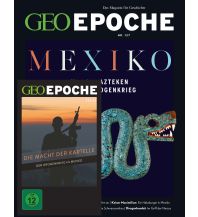 Travel Literature GEO Epoche (mit DVD) / GEO Epoche mit DVD 127/2024 - Mexiko GEO Gruner + Jahr, Hamburg