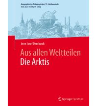 Geologie und Mineralogie Aus allen Weltteilen - Die Arktis Springer