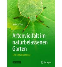 Gardening Artenvielfalt im naturbelassenen Garten Springer