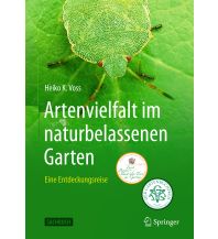 Nature and Wildlife Guides Artenvielfalt im naturbelassenen Garten Springer