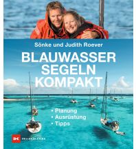 Ausbildung und Praxis Blauwassersegeln kompakt Delius Klasing Verlag GmbH