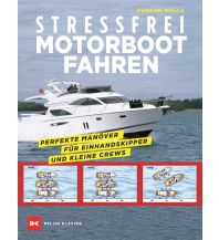 Motorboat Stressfrei Motorbootfahren Delius Klasing Verlag GmbH