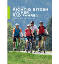 Cycling Skills and Maintenance Richtig sitzen - locker Rad fahren Delius Klasing Verlag GmbH