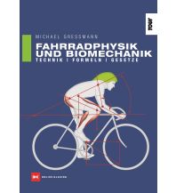 Radtechnik Fahrradphysik und Biomechanik Delius Klasing Verlag GmbH