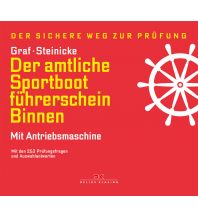 Training and Performance Der amtliche Sportbootführerschein Binnen - Mit Antriebsmaschine Delius Klasing Verlag GmbH