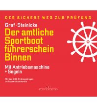 Ausbildung und Praxis Der amtliche Sportbootführerschein Binnen - Mit Antriebsmaschine und S Delius Klasing Verlag GmbH