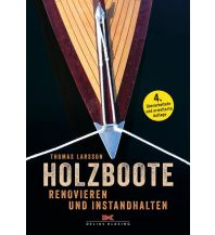 Ausbildung und Praxis Holzboote Delius Klasing Verlag GmbH