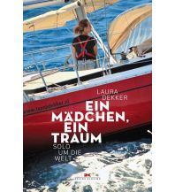 Maritime Fiction and Non-Fiction Ein Mädchen, ein Traum Delius Klasing Verlag GmbH