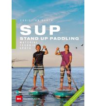 Kanusport SUP - Stand Up Paddling Delius Klasing Verlag GmbH
