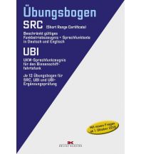 Training and Performance Delius Klasing Verlag - Übungsbogen Funkbetriebszeugnis SRC / UKW (UBI) Delius Klasing Verlag GmbH