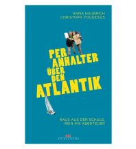 Maritime Fiction and Non-Fiction Per Anhalter über den Atlantik Delius Klasing Verlag GmbH