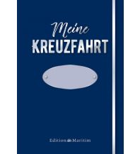 Reiseführer Edition Maritim - Meine Kreuzfahrt Delius Klasing Edition Maritim GmbH