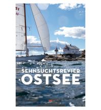 Cruising Guides Delius Klasing - Sehnsuchtsrevier Ostsee Delius Klasing Verlag GmbH