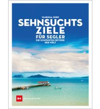 Cruising Guides Sehnsuchtsziele für Segler Delius Klasing Verlag GmbH