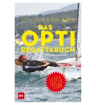 Das Opti-Regattabuch Delius Klasing Verlag GmbH