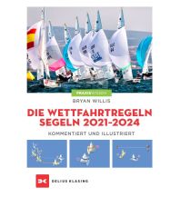 Training and Performance Die Wettfahrtregeln Segeln 2021 bis 2024 Delius Klasing Verlag GmbH