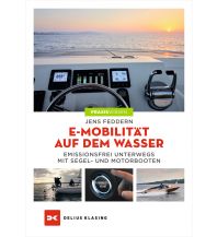 Ausbildung und Praxis E-Mobilität auf dem Wasser Delius Klasing Verlag GmbH