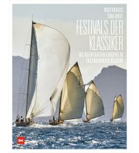 Nautische Bildbände Festivals der Klassiker Delius Klasing Verlag GmbH