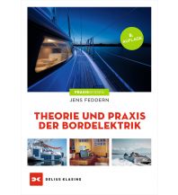 Ausbildung und Praxis Theorie und Praxis der Bordelektrik Delius Klasing Verlag GmbH
