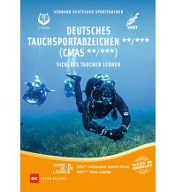 Diving / Snorkeling Deutsches Tauchsportabzeichen** /*** (CMAS**/CMAS***) Delius Klasing Verlag GmbH