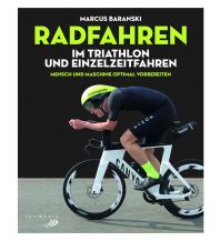 Radtechnik Radfahren im Triathlon und Einzelzeitfahren Delius Klasing Verlag GmbH