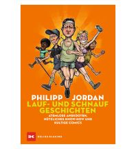 Laufsport und Triathlon Lauf- und Schnaufgeschichten Delius Klasing Verlag GmbH