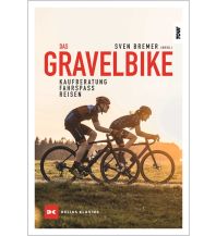 Radtechnik Das Gravelbike Delius Klasing Verlag GmbH