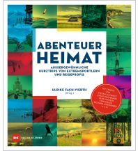 Travel Literature Abenteuer Heimat Delius Klasing Verlag GmbH