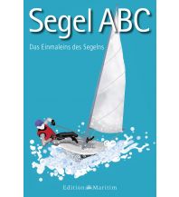 Ausbildung und Praxis Segel-ABC Delius Klasing Verlag GmbH
